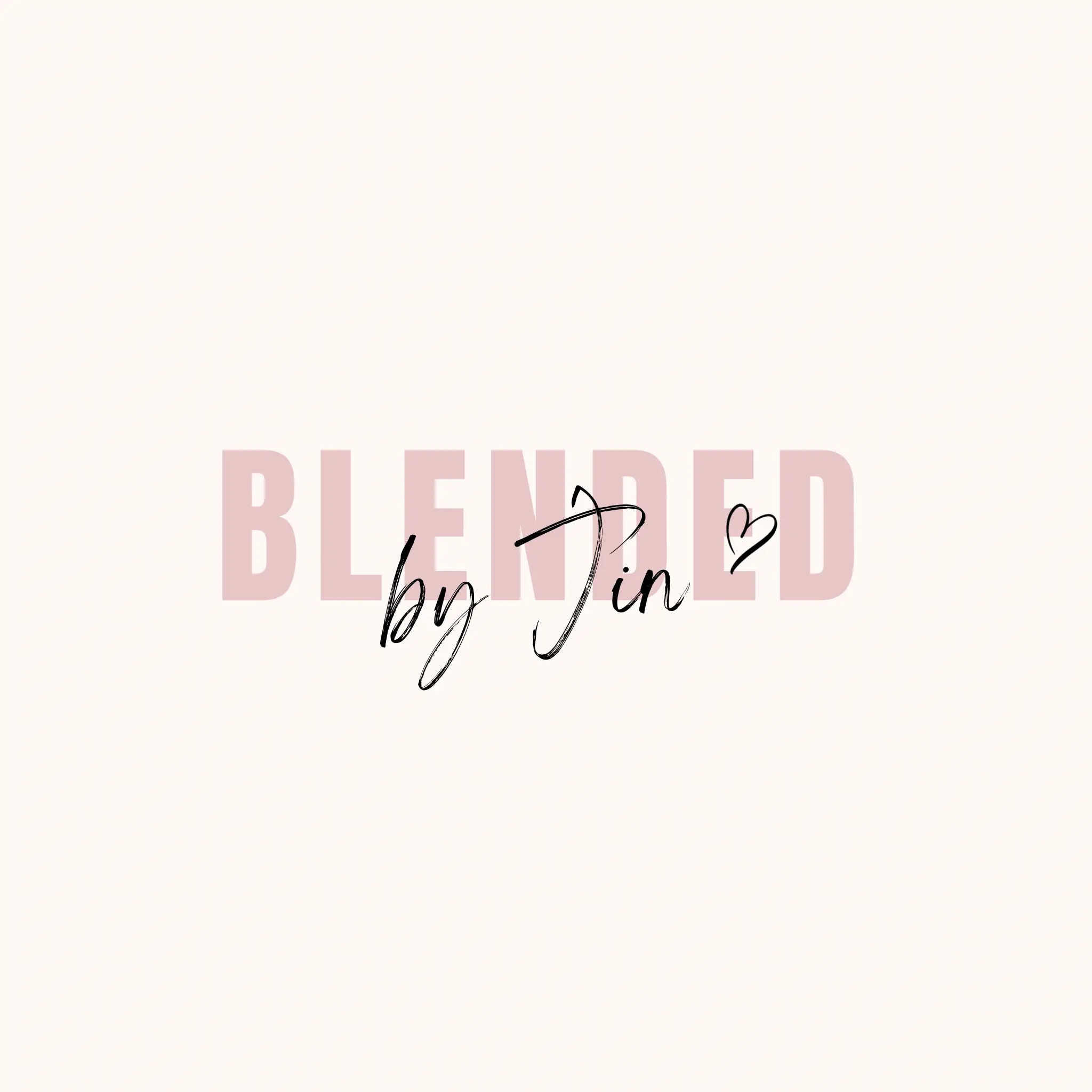 Blended by Jin