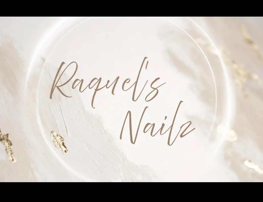 Raquel’s Nailz