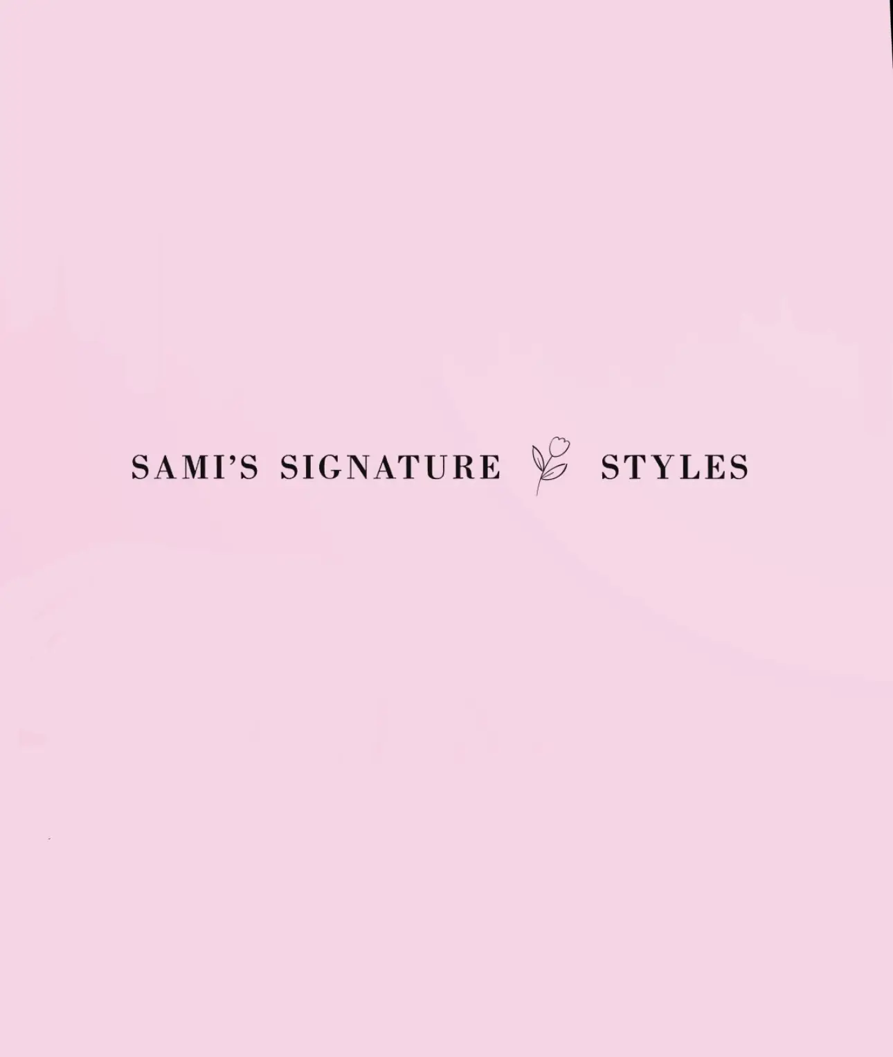 Sami’s Signature Styles