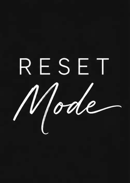 Reset Mode