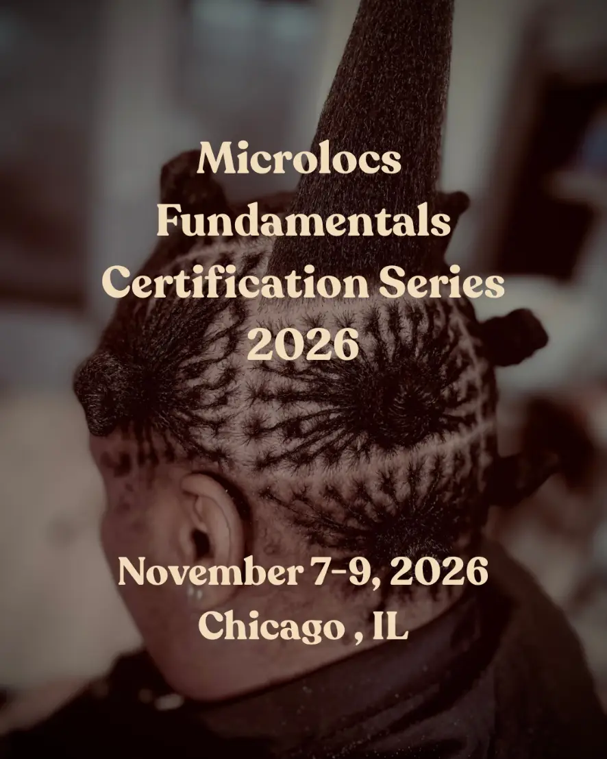 3-Day Microlocs Certification Course | Novembe 7-9, 2026 | Deposit ONLY