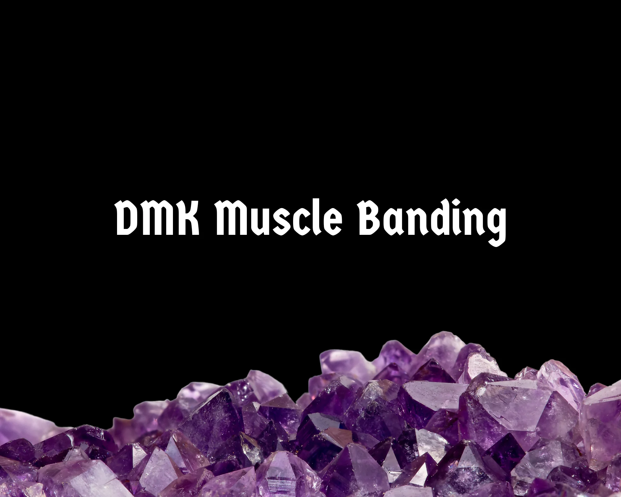 DMK® Muscle Banding