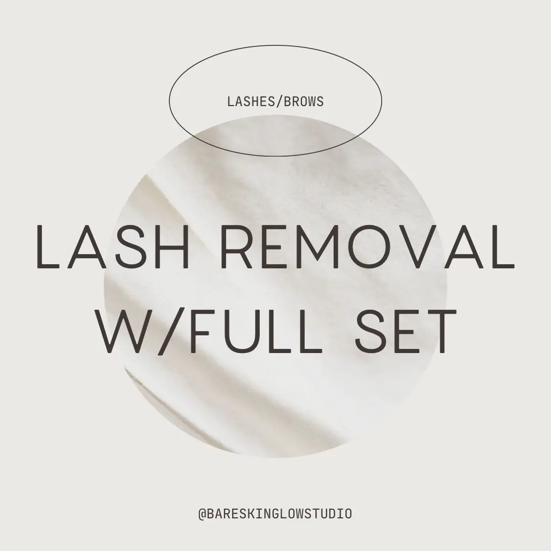 Lash Removal w/Full Set