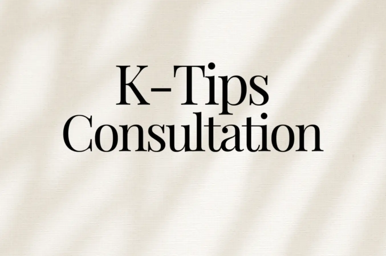 Luxury Invisible K-tip Consultation 