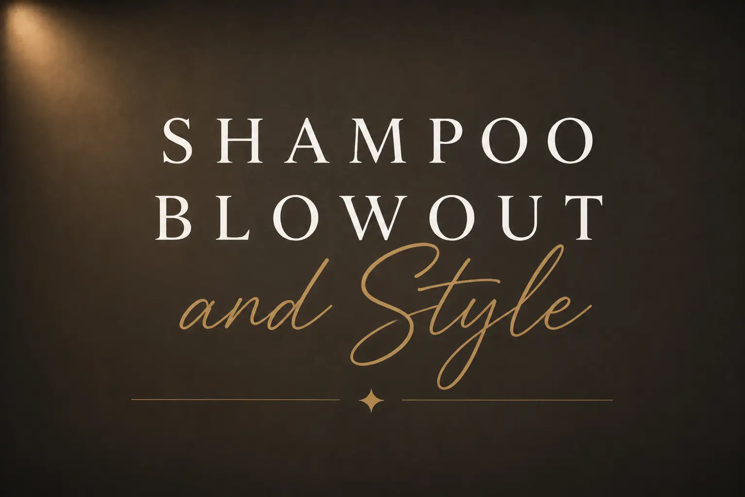 Shampoo, Blowout & Styled