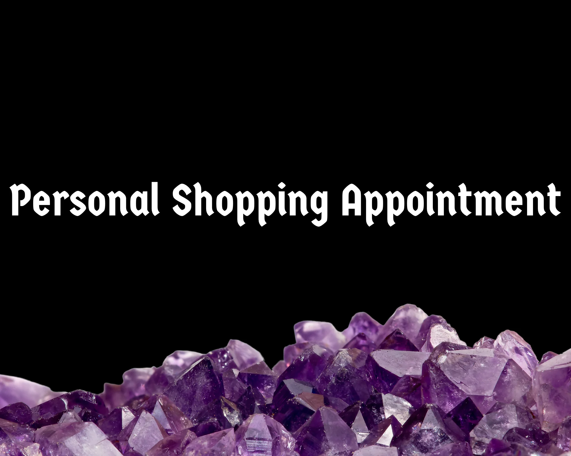 Personal Shopping Appointment