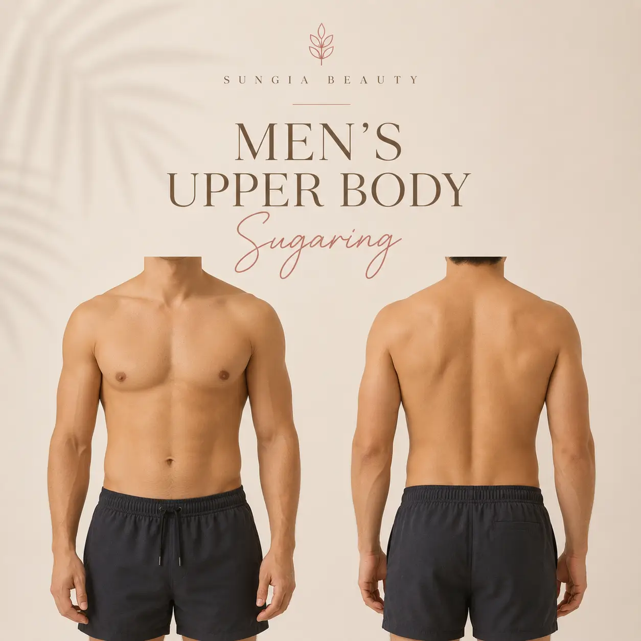 Sugaring -Men's Upper Body