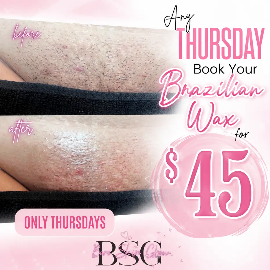 Brazilian Wax Thursdays