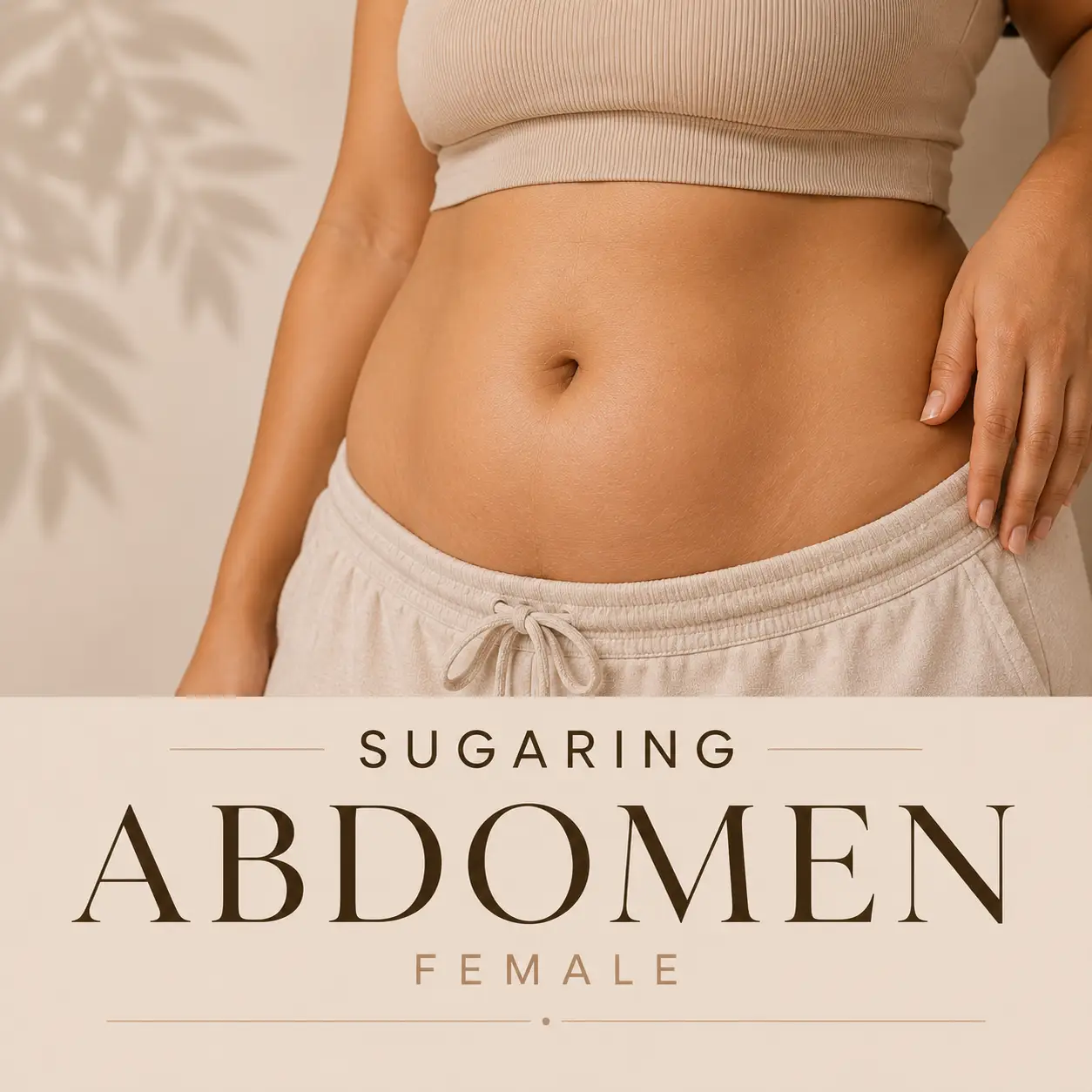 Sugaring - Abdomen