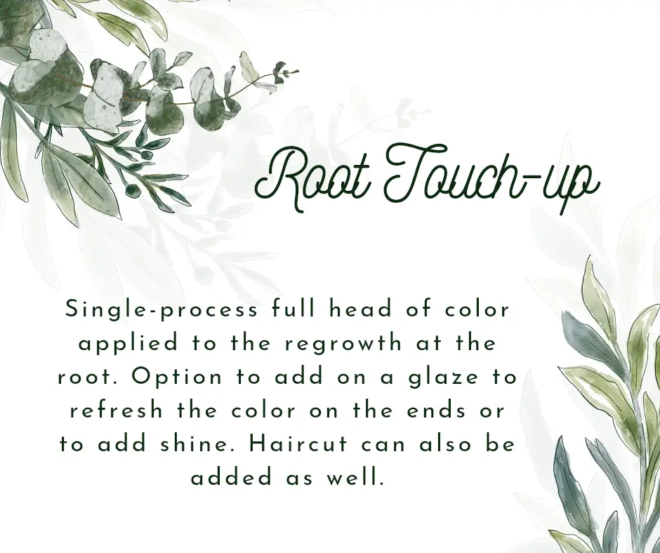 Root Touch-up