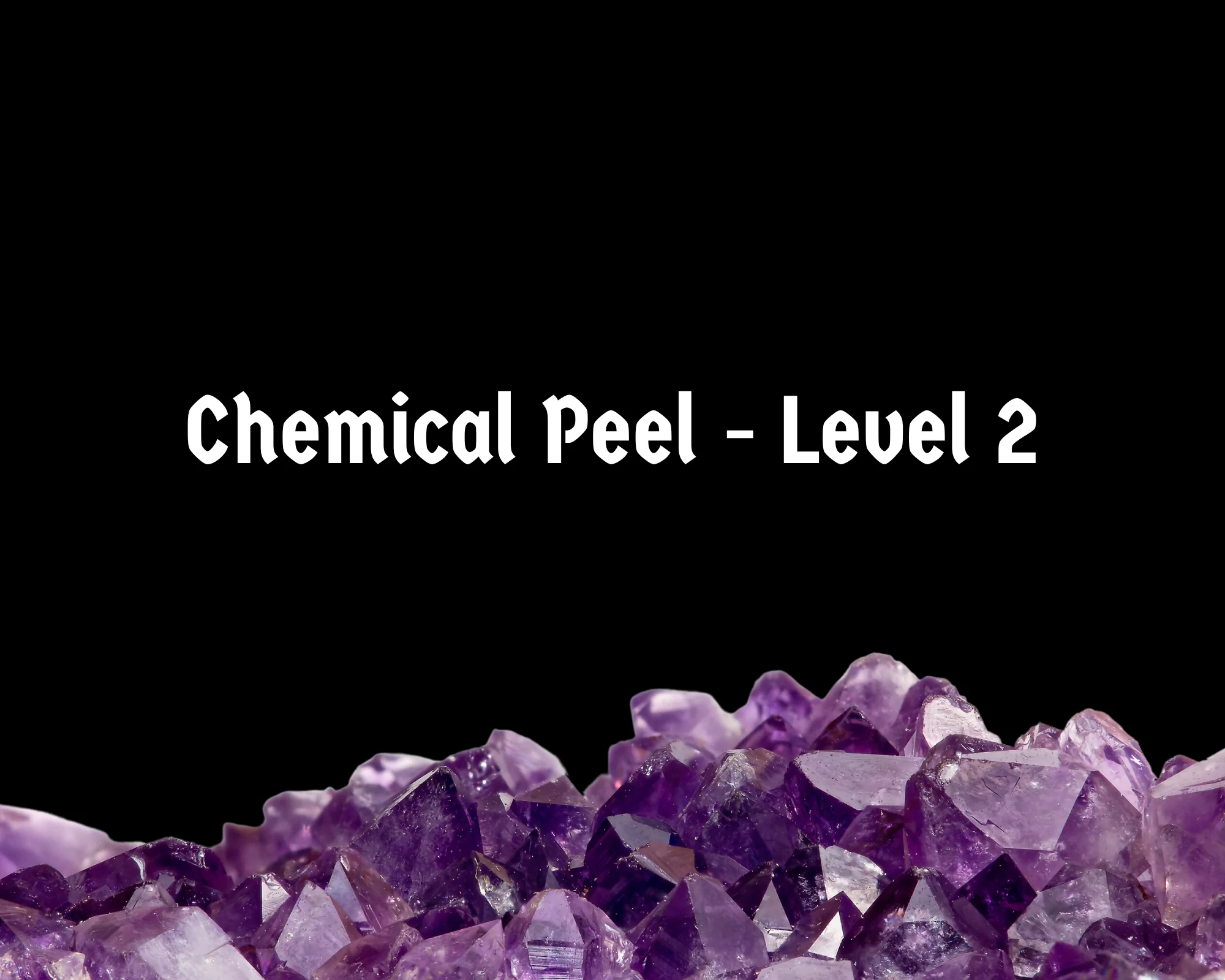 Chemical Peel - Level 2