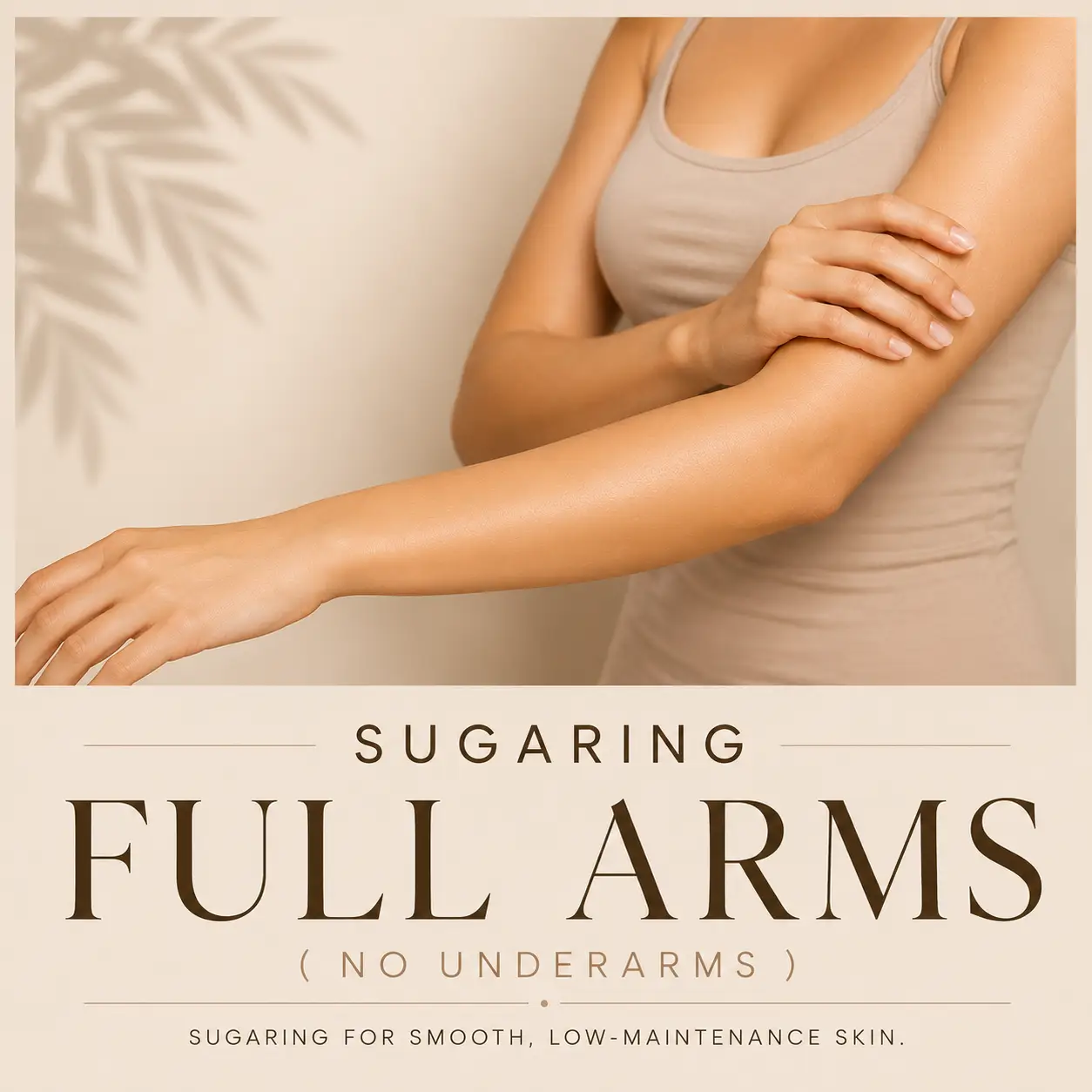 Sugaring - Full Arms (no underarms), Female