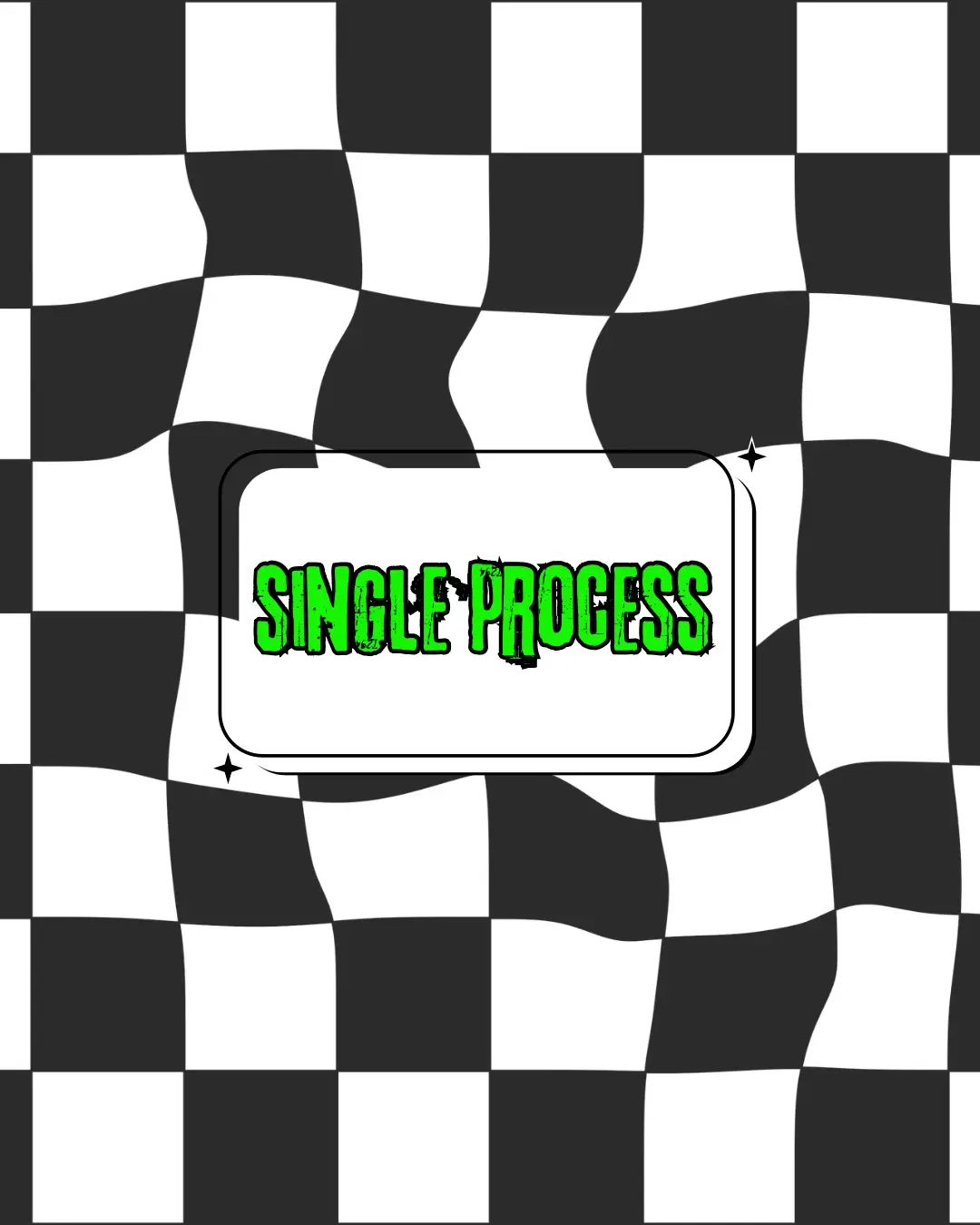 Single Process