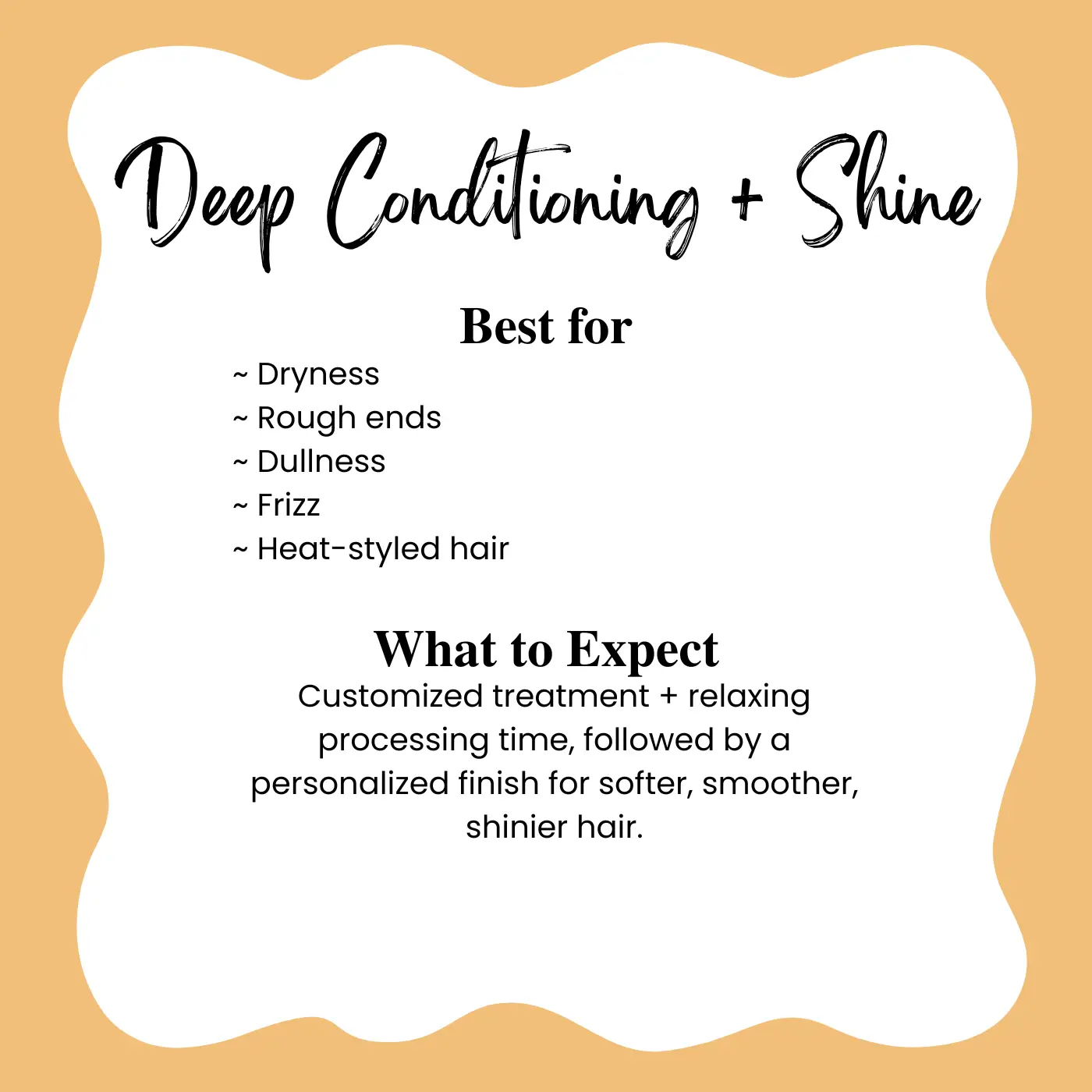 Deep Conditioning + Shine