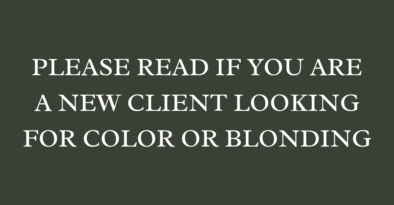 Established Clients Only