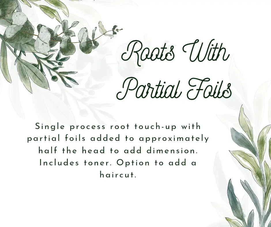 Roots With Partial Foils