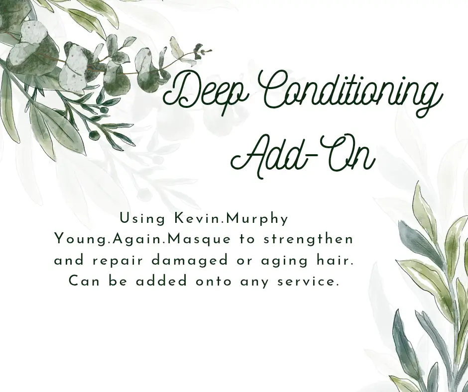 Deep Conditioning ADD-ON
